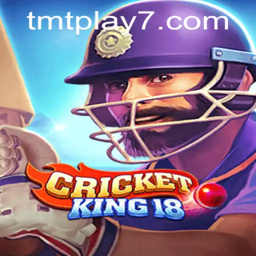 CricketKing18: The Ultimate Cricket Gaming Experience with Innovative Tmtplay Integration