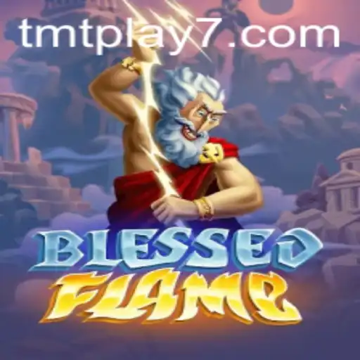 Exploring the World of BlessedFlame: An In-depth Look at Gameplay and TMTPlay Dynamics