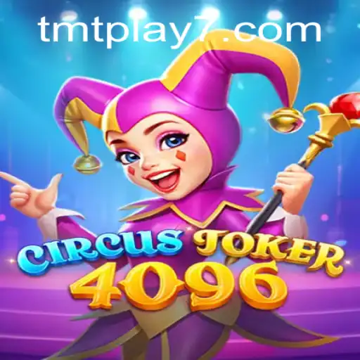 Unveiling CircusJoker4096: A Trendsetting Game in the Digital Sphere