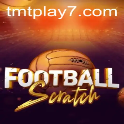 FootballScratch: A Deep Dive Into the Exciting World of TMTPlay's Latest Sensation