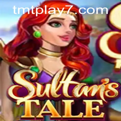 Exploring the Exciting World of Sultanstale and tmtplay