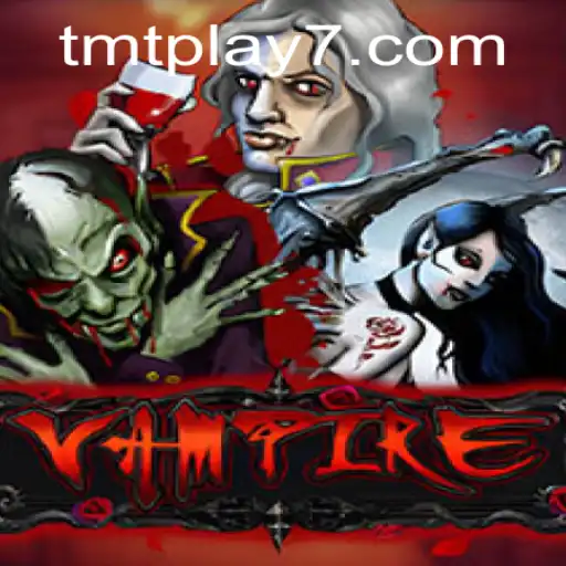 Unraveling the Mystery of the Vampire: A Deep Dive into the World of TMTPlay
