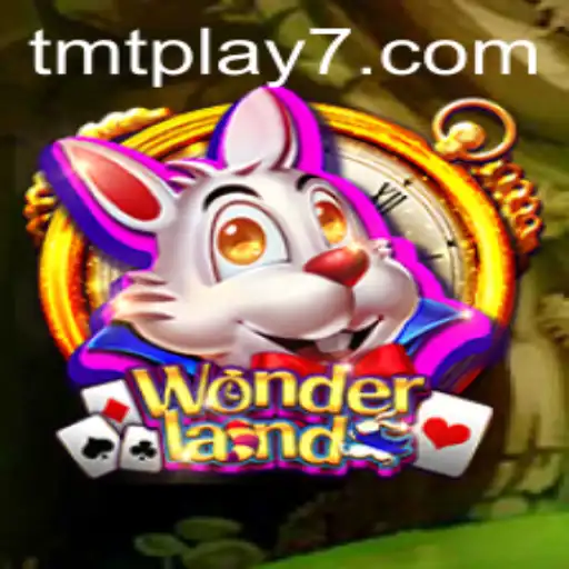 Discover the Magical World of Wonderland with Tmtplay