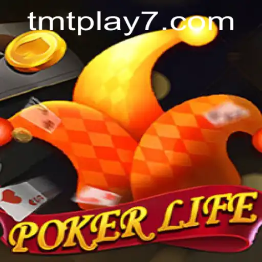 Unveiling PokerLife—A Deep Dive into the Game Dynamics and TMTPlay Integration