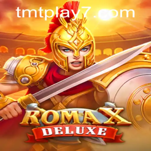 Exploring the Thrilling World of RomaXDeluxe on tmtplay