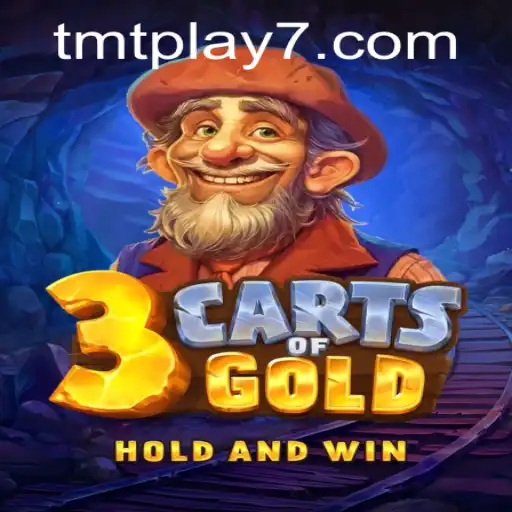 Discover the Exciting World of 3cartsOfGold: The TMTPLAY Adventure