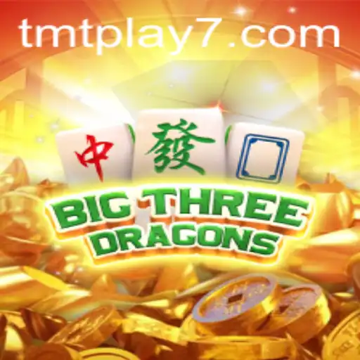 Unveiling the Excitement of BigThreeDragons: A Riveting Gaming Experience