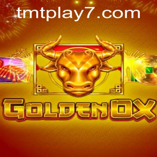 GoldenOx: Unleashing the Thrill of TMTPlay's Latest Game