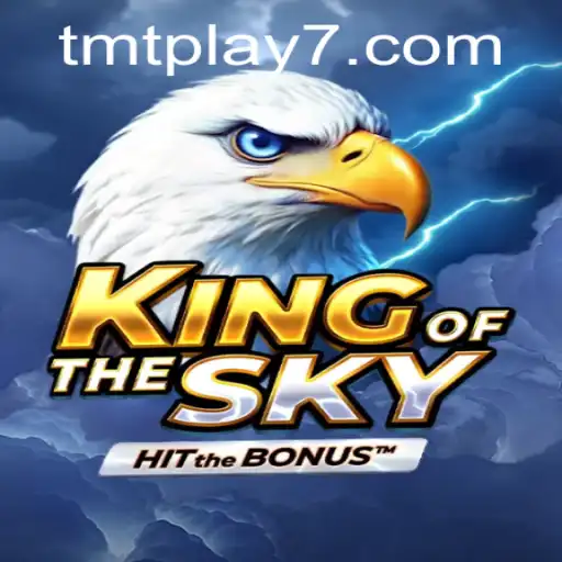 Soar to New Heights with 'KingOfTheSky': A Revolutionary Gaming Experience with a TMTPlay Twist