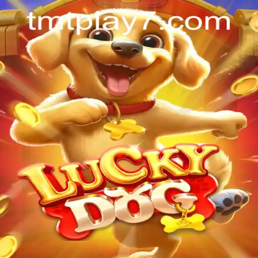 Unleashing Fun with LuckyDog: A Thrilling Adventure in the World of TMTPlay