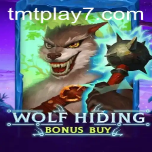 The Thrilling World of WolfHidingBonusBuy in TMTPlay