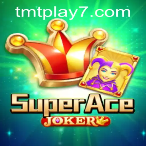 Exploring the Thrilling World of SuperAceJoker: A TMTPlay Adventure