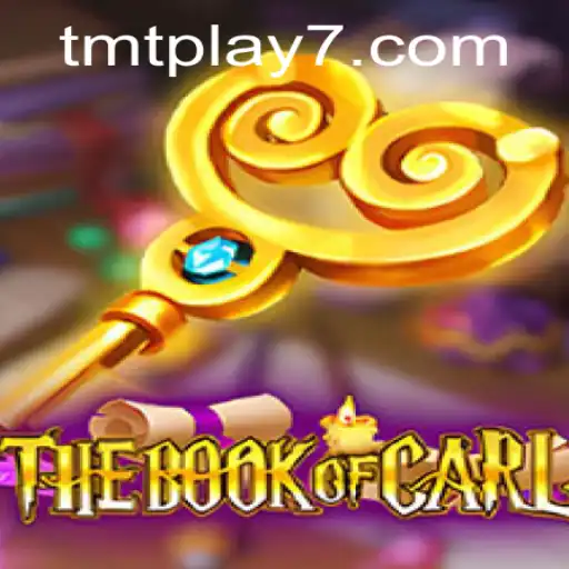 Exploring the Mystical World of TheBookofCarl and its Innovative Features on TMTPlay